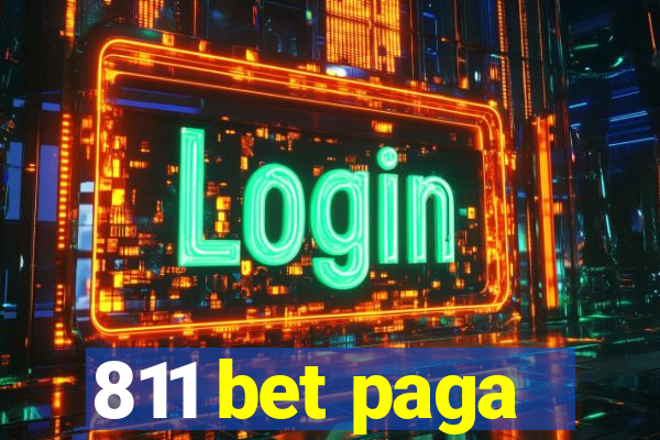 811 bet paga
